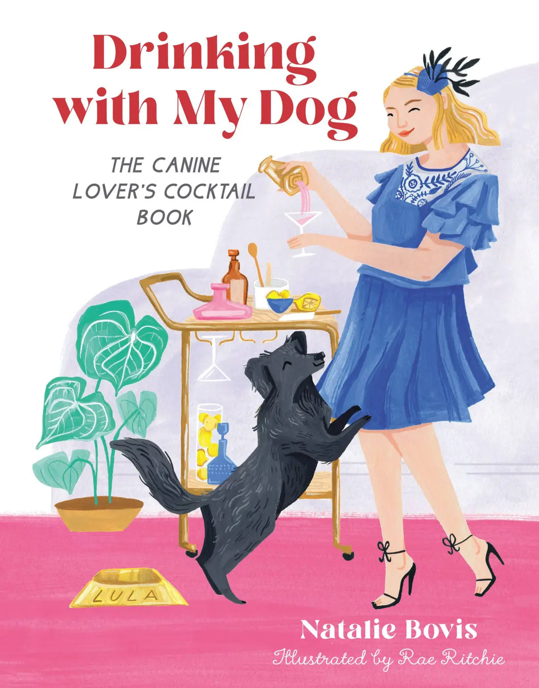 Drinking with my Dog-A canine lover's cocktail book