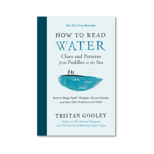 How To Read Water-Tristan Gooley