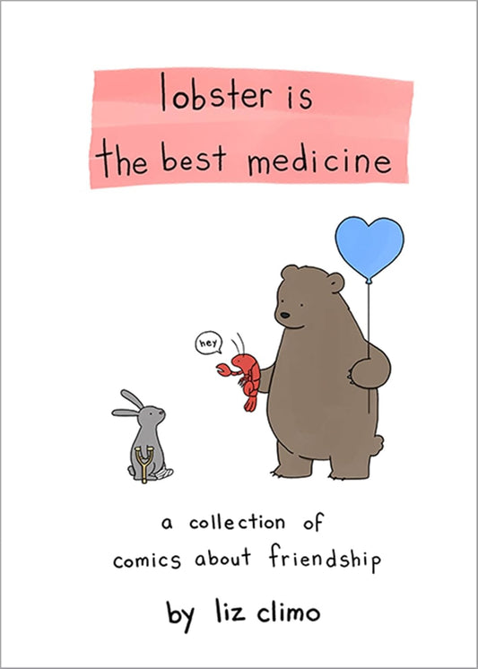 Lobster is the best medicine-Liz Climo