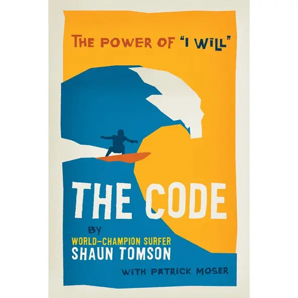 The Code-the Power of "I Will"