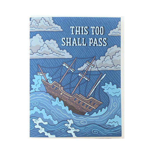 This Too Shall Pass Card